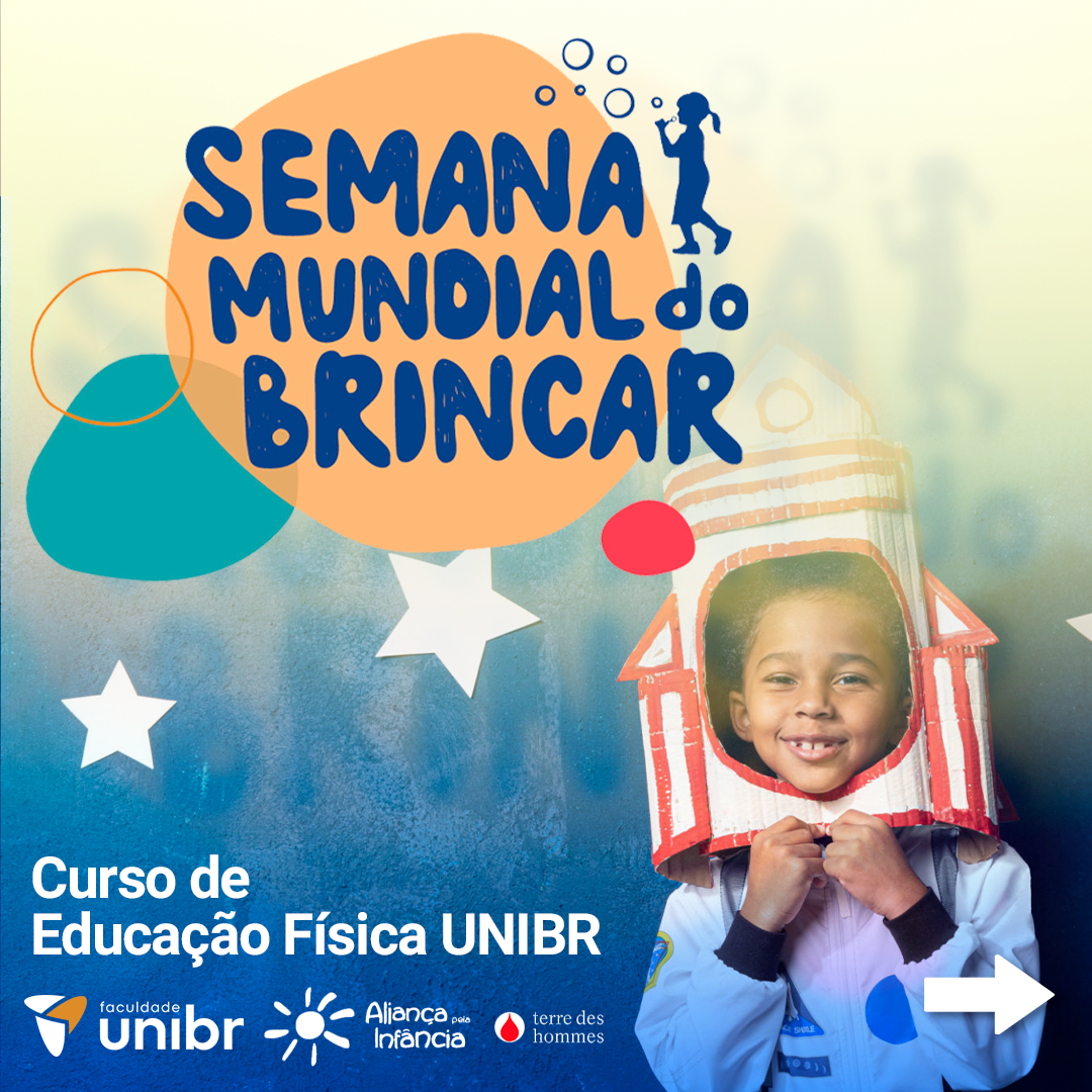 Semana Mundial Do Brincar - UNIBR - Faculdade De São Vicente